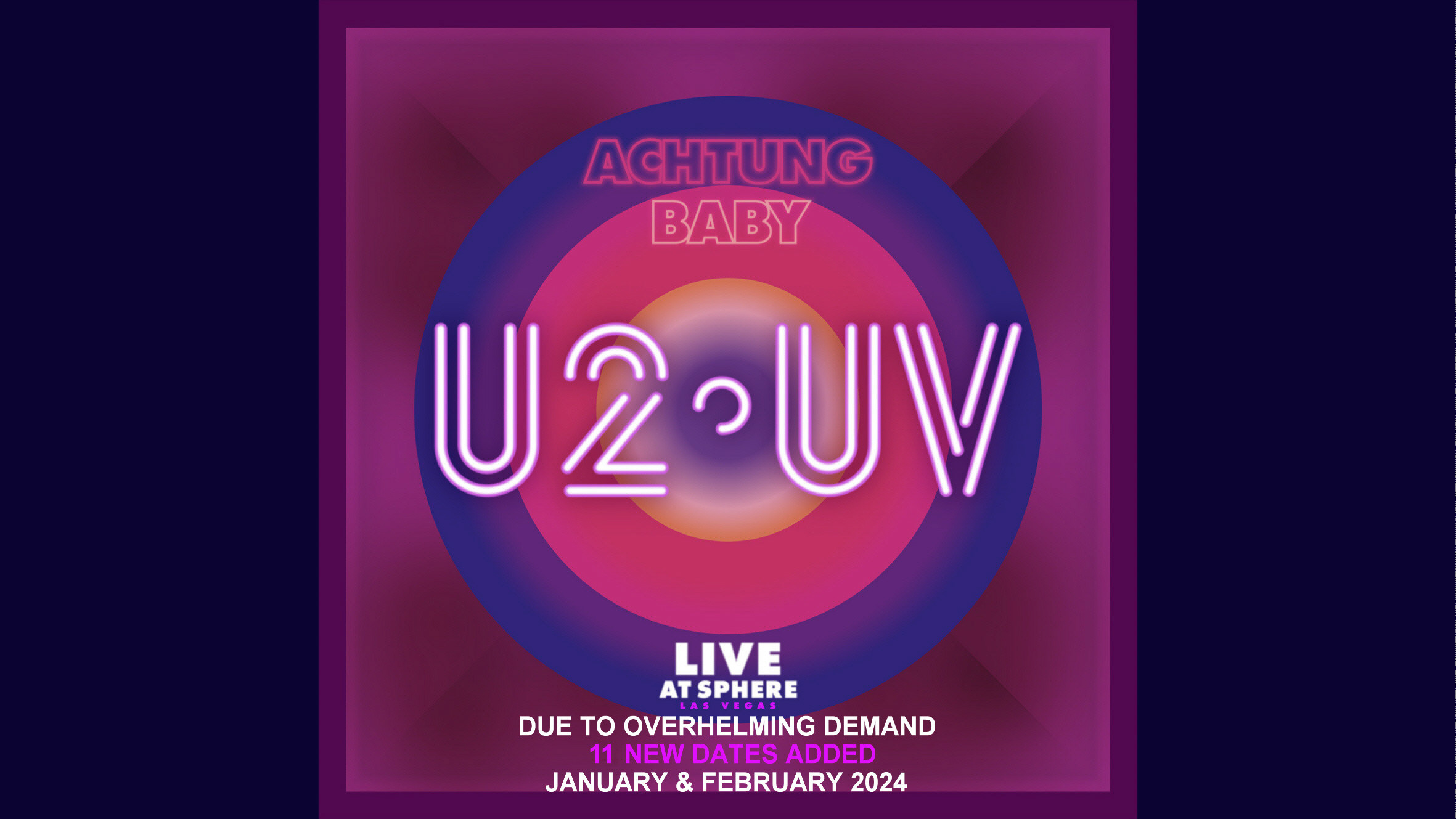 Bild zu: U2:UV in Las Vegas – 11 neue Termine Januar & Februar 2024